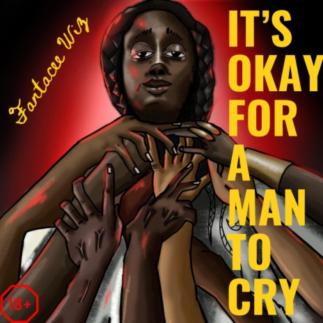 It's Okay For A Man To Cry