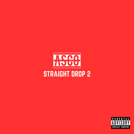 STRAIGHT DROP 2 | Boomplay Music