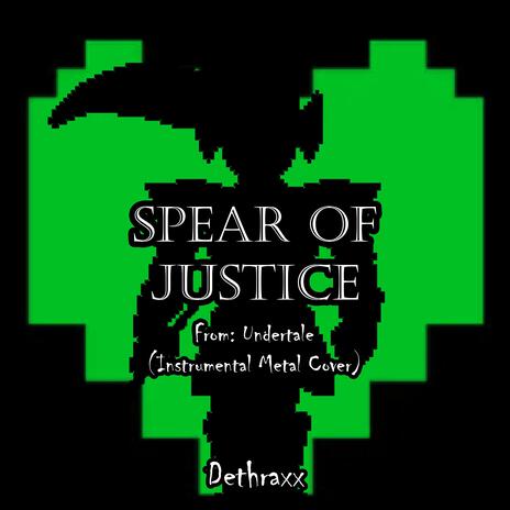 Spear of Justice (From Undertale) | Boomplay Music