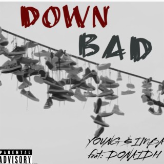 Down Bad