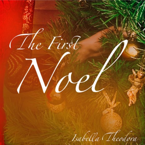 The First Noel | Boomplay Music