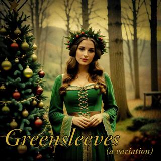 Greensleeves (a variation)