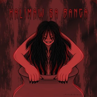 Halimaw Sa Banga lyrics | Boomplay Music
