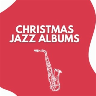 Christmas Jazz Albums