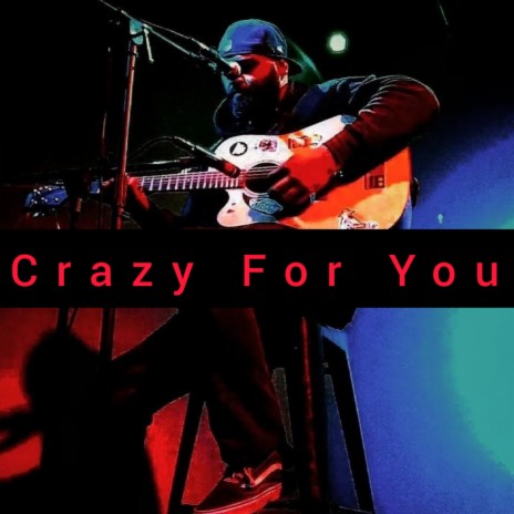 Crazy For You