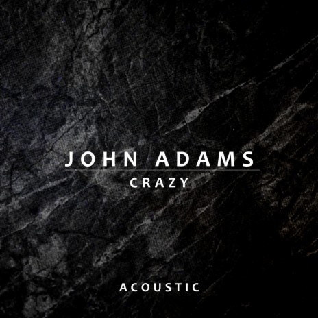 Crazy (Acoustic) | Boomplay Music