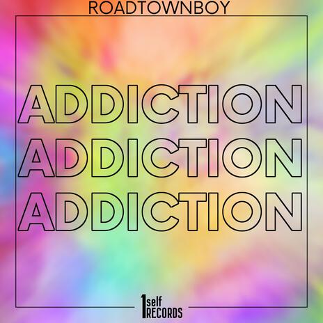 Addiction | Boomplay Music