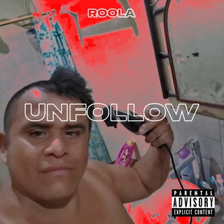 Unfollow lyrics | Boomplay Music