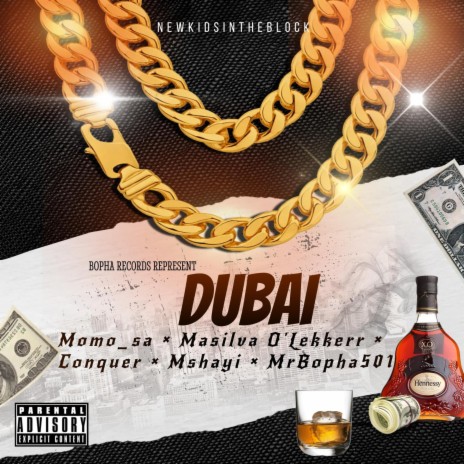 Dubai ft. MomoSa, Conquer, Mshayi & Mr Bopha501