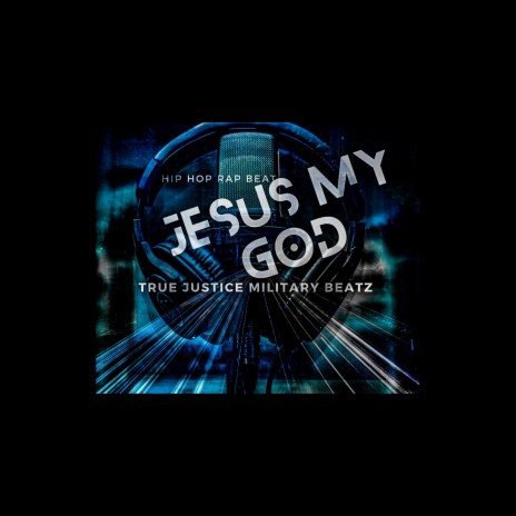 Jesus My God | Boomplay Music