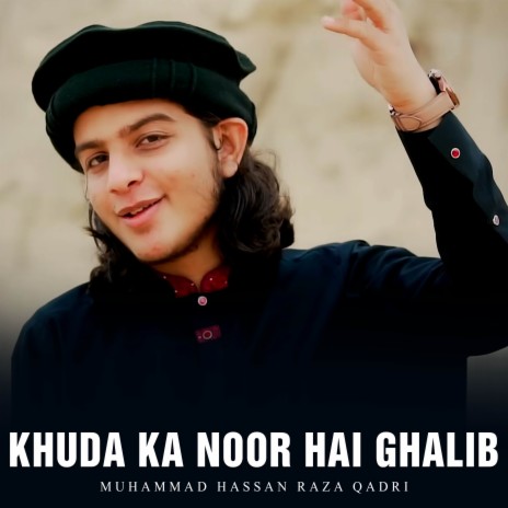 Khuda Ka Noor Hai Ghalib