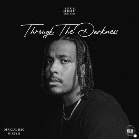 Through The Darkness (Radio Edit) ft. Mikey TNB