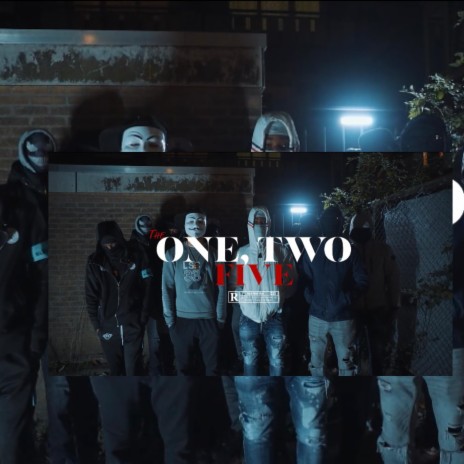 ONE TWO FIVE ft. EKvnd00, DCbandz & NG Loses