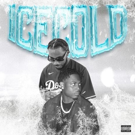 ICE COLD ft. FNF WAYNO | Boomplay Music