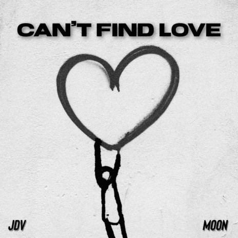 Can't Find Love ft. Moon The Artist | Boomplay Music