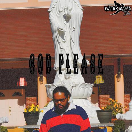 God Please | Boomplay Music