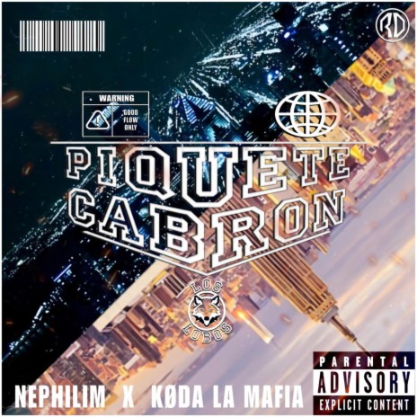 PIQUETE CABRON ft. Køda la mafia | Boomplay Music