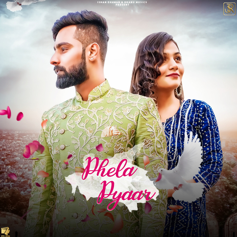 Phela Pyar | Boomplay Music