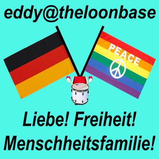 Liebe! Freiheit! Menschheitsfamilie!