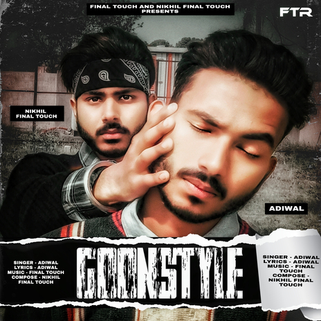 Goonstyle ft. Nikhil Final Touch | Boomplay Music