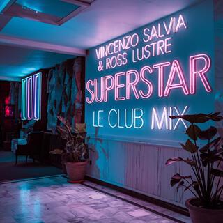 Superstar (Le Club Mix)