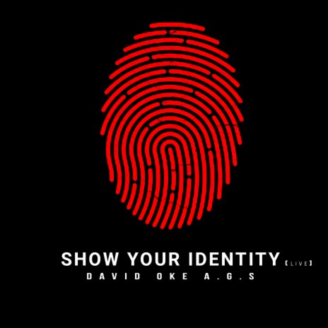 Show your Identity (Live) | Boomplay Music