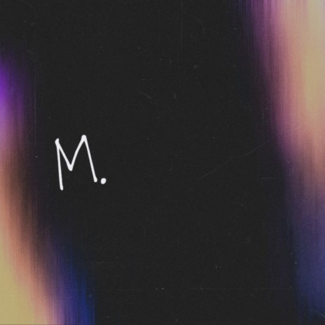 M. | Boomplay Music