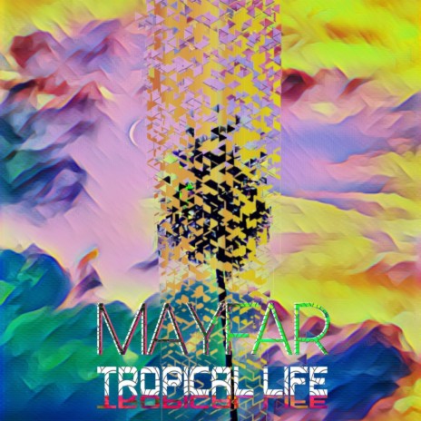 Tropical Life | Boomplay Music