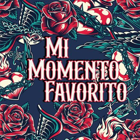 Mi Momento Favorito ft. Los Malavibra | Boomplay Music