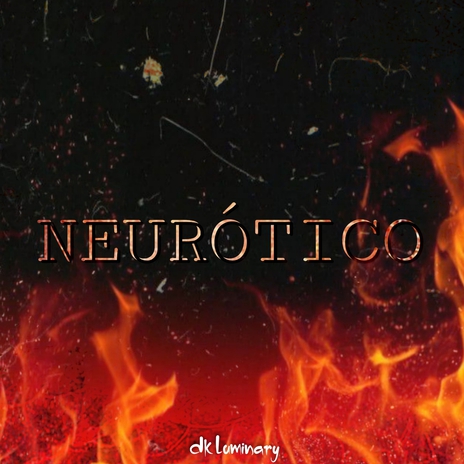 Neurótico | Boomplay Music