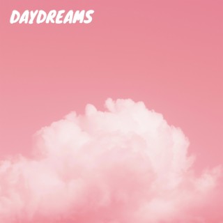 Daydreams