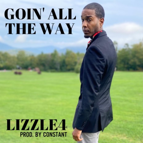 Goin' All The Way | Boomplay Music
