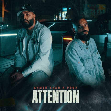 Attention ft. PDNY | Boomplay Music