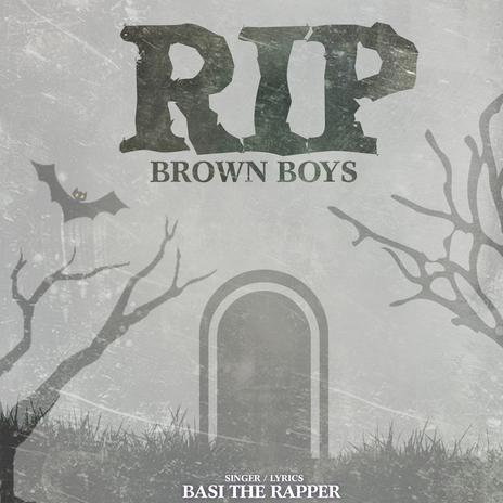 RIP Brown Boys | Boomplay Music