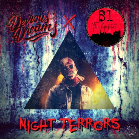 Night Terrors ft. B1 the Architect | Boomplay Music