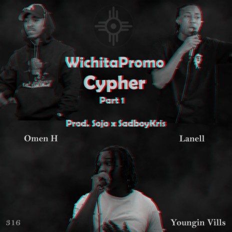 WichitaPromo Cypher, Pt. 1 ft. Omen H, Lanell & Youngin Vills | Boomplay Music