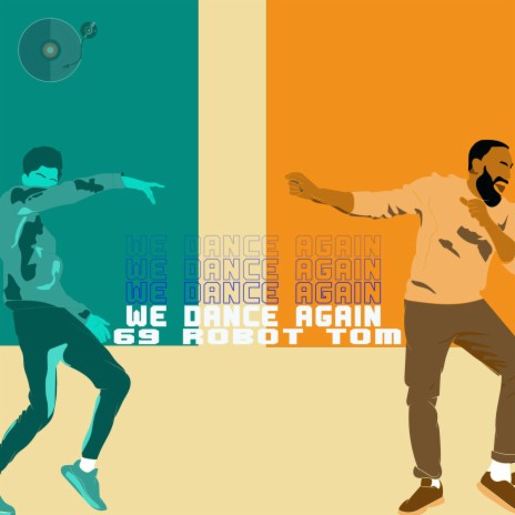 We Dance Again (Club) | Boomplay Music