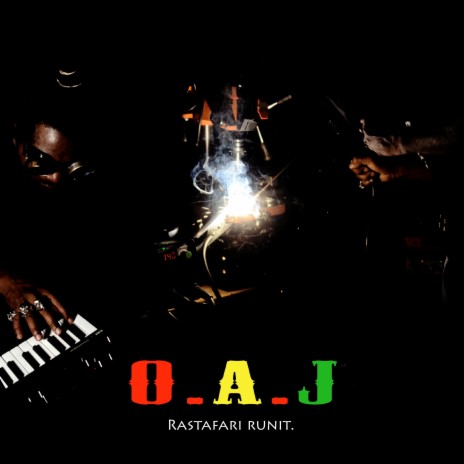 O.A.J Rastafari Runit