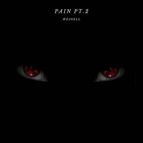 Pain Pt. 2 | Boomplay Music