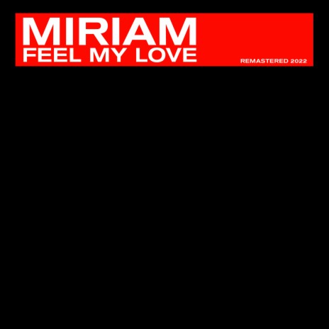 Feel My Love (Extended Club Mix 137 BPM Italo Eurobeat)