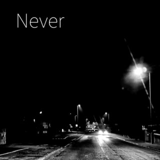 Never