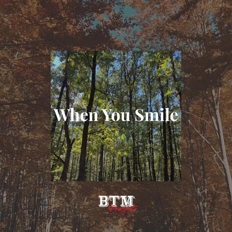 When You Smile | Boomplay Music