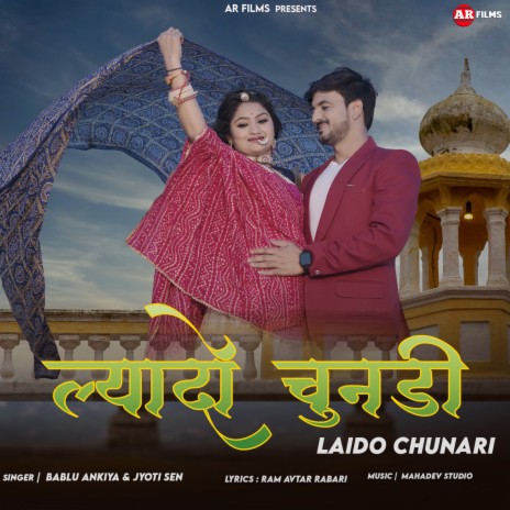 Laido Chunari ft. Bablu Ankiya | Boomplay Music