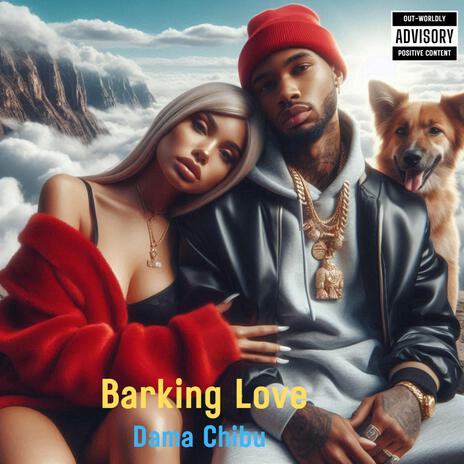 Barking Love | Boomplay Music