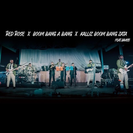 RED ROSE X BOOM BANG A BANG X KALLIZ BOOM BANG ZATA | Boomplay Music