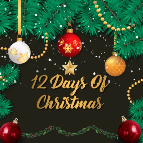 12 Days Of Christmas ft. Christmas Song Collection & Milka Christmas Choir | Boomplay Music