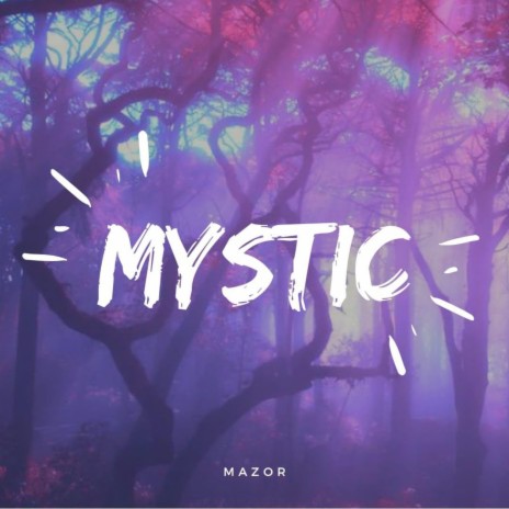 Mystic | Boomplay Music