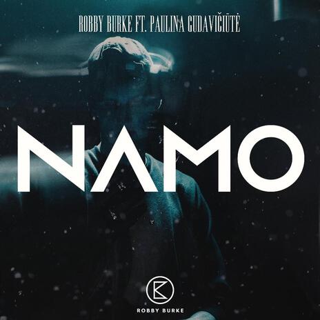 Namo ft. Paulina Gudavičiūtė | Boomplay Music