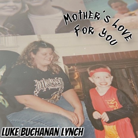 Mother's Love For You | Boomplay Music