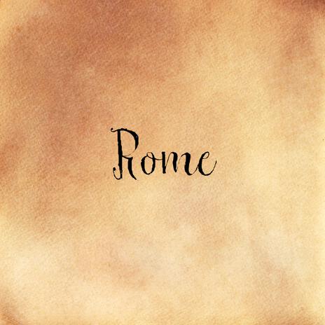 Rome | Boomplay Music